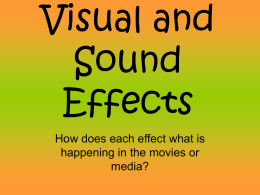 Visual and Sound Effects