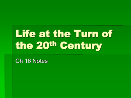 Ch 16 Turn of the Century Life