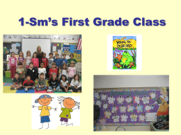 Welcome to Your Child`s First Grade Classroom!