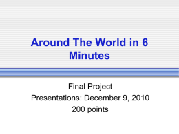Around The World in 5 Minutes
