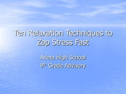 M3W6 Ten Relaxation Techniques to Zap Stress Fast