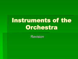 There are 4 families of instruments in the orchestra