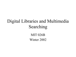 Digital Libraries and Multimedia retrieval techniques