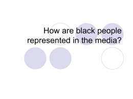 How are black people represented in the media?