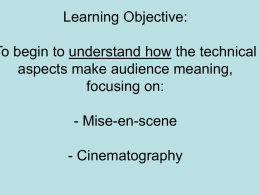 Aim: to identify the Technical Aspects in Film.