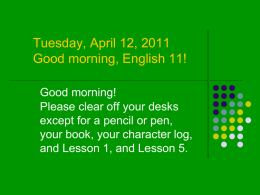Wednesday, September 8, 2010 English 11 Good morning!