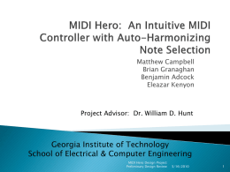 MIDI Hero - School of Electrical and Computer Engineering at
