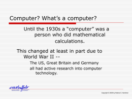 Computer? What`s a computer?