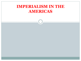 THE DIALECTICS OF IMPERIALISM IN THE AMERICAS