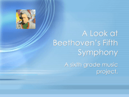 A Look at Beethoven`s Fifth Symphony