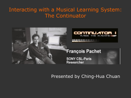 Interacting with a Musical Learning System: The Continuator