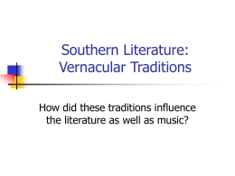 Southern Literature: Vernacular Traditions