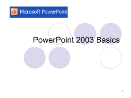 PowerPoint 2003 Basics
