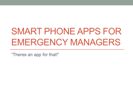 SMART PHONE APPS FOR EMERGENCY MANAGERS