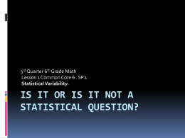 Is it or is it Not a Statistical Question?