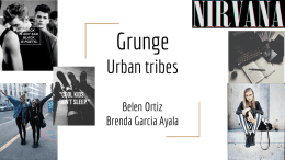 Grunge Urban tribes