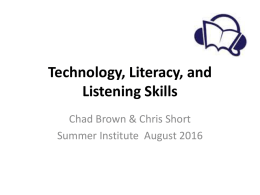 Technology, Literacy, and Listening Skills