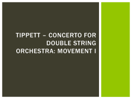 Tippett * Concerto for double string orchestra: movement I