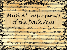 Music Makers of the Dark Ages