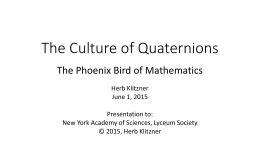 The Culture of Quaternions