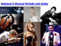 National 3 Musical Periods and Stylesx