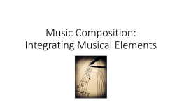 Music Composition: Integrating Musical Elements