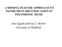 a missing feature approach to instrument identification in polyphonic