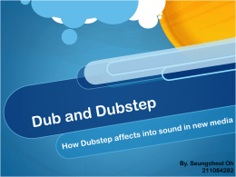 Dub and Dubstep