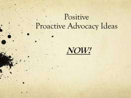 Positive Pro-Active Advocacy PowerPoint