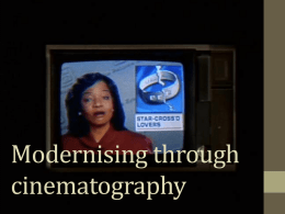 Modernising through cinematography