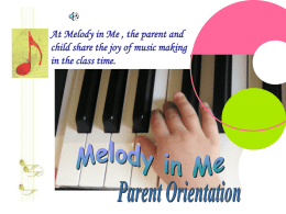 At Melody in Me , the parent and child share the joy of music making