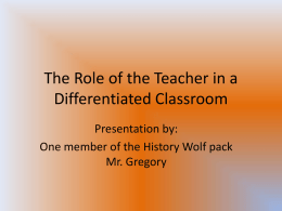 The Role of the Teacher in a Differentiated Classroom