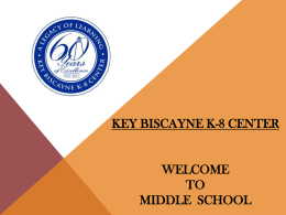 Middle School Presentation - Key Biscayne K