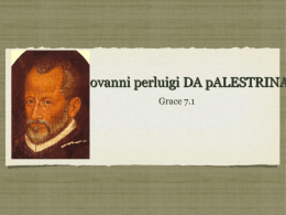 Giovanni perluigi DA pALESTRINA Grace 7.1 Renaissance Music