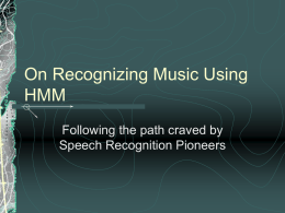 On Recognizing Music Using HMM