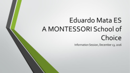 Eduardo Mata ES A MONTESSORI School of Choice
