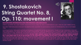 9. Shostakovich String Quartet No. 8, Op. 110: movement I