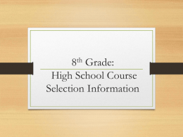 8th Grade High school course selection information