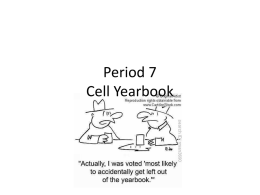 Period 7 Cell Yearbook