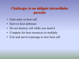 Challenges to an obligate intracellular parasite