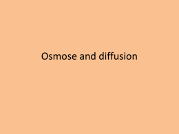 Osmose and diffusion