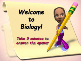 Welcome to Biology!