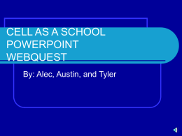 cell as a school powerpoint webquest
