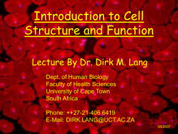 Introduction to Cell Structure and Function.