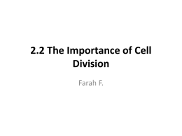 2.2 The Importance of Cell Division