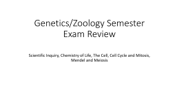 Genetics/Zoology Semester Exam Review