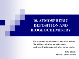 10. ATMOSPHERIC DEPOSITION AND BIOGEOCHEMISTRY
