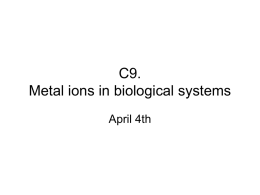 C9. Metal ions in biological systems