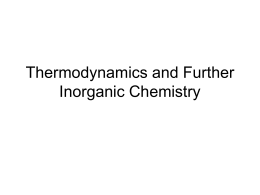 Thermodynamics and Further Inorganic Chemistry