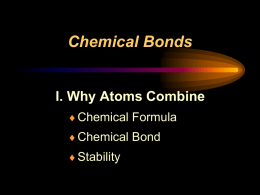 I. Why Atoms Combine - Manchester High School